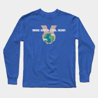 Make Earth Cool Again Long Sleeve T-Shirt